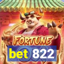 bet 822